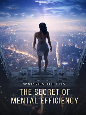 cover image of The Secret of Mental Efficiency